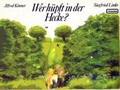 Cover: Wer h&uuml;pft in der Hecke? - Kloeden, v
