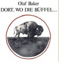 Cover: Dort, wo die B&uuml;ffel... - Kloeden, v