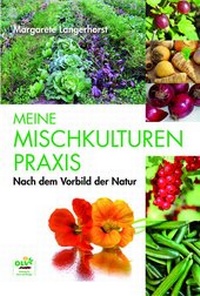 Abbildung von: Meine Mischkulturenpraxis - OLV Organischer Landbau
