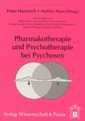 Cover: Pharmakotherapie und Psychotherapie bei Psychosen. - Verlag Wissenschaft & Praxis