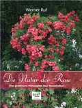 Cover: Die Natur der Rose - OLV Organischer Landbau
