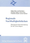 Cover: Regionale Nachhaltigkeitsl&uuml;cken. - Verlag Wissenschaft & Praxis