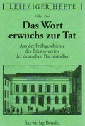 Cover: Das Wort erwuchs zur Tat - Sax-Verlag