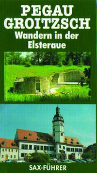Abbildung von: Pegau-Groitzsch. Wandern in der Elsteraue - Sax-Verlag