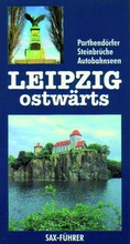 Cover: Leipzig ostw&auml;rts - Sax-Verlag