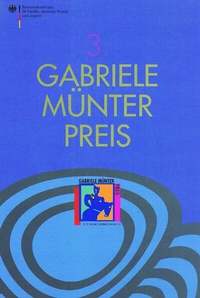 Enlarge image Cover: Gabriele Münter Preis (3.) - FrauenMuseum - Kunst - Kultur - Forschung