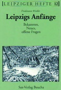 Cover: Leipzigs Anf&auml;nge - Sax-Verlag