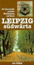 Cover: Leipzig s&uuml;dw&auml;rts - Sax-Verlag