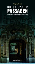 Cover: Die Leipziger Passagen - Sax-Verlag