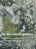 Cover: F&uuml;r den Abriss gebaut? - ardenkuverlag