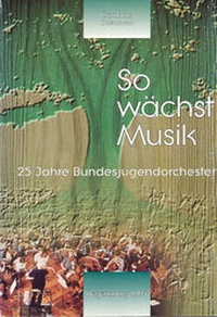 Enlarge image Cover: So wächst Musik - ConBrio