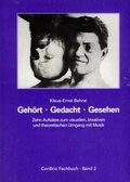 Cover: Geh&ouml;rt - Gedacht - Gesehen - ConBrio