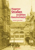 Cover: Hagener Stra&szlig;en erz&auml;hlen Geschichte(n) - ardenkuverlag