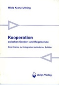 Cover: Kooperation zwischen Sonder- und Regelschule - skript-Verlag