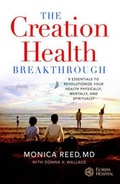 Cover: The Creation Health Breakthrough - FaithWords