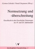 Cover: Normsetzung und -&uuml;berschreitung - Winkler, Dieter