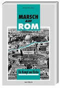 Cover: Marsch auf Rom - MM Verlag