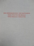Cover: Die Niederadligen von Hattstein, ihre politische Rolle und soziale Stellung - Historische Kommission f&uuml;r Nassau