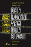 Cover: Der lange Arm der Stasi - MM Verlag