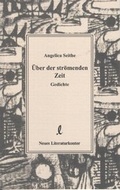 Cover: &Uuml;ber der str&ouml;menden Zeit - Neues Literaturkontor