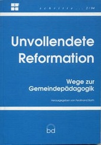 Enlarge image Cover: Unvollendete Reformation - Bogen-Vlg