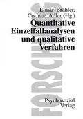 Cover: Quantitative Einzelfallanalysen und qualitative Verfahren - Psychosozial-Verlag