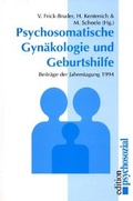 Cover: Psychosomatische Gyn&auml;kologie und Geburtshilfe - Psychosozial-Verlag