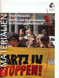 Enlarge image Cover: Rechte und Rechtsextreme im Protest gegen Hartz IV - Bildungsvereinigung ARBEIT u. LEBEN
