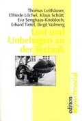 Cover: Lust und Unbehagen an der Technik - Psychosozial-Verlag