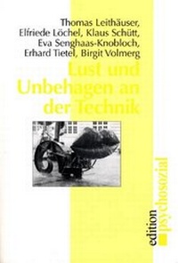 Enlarge image Cover: Lust und Unbehagen an der Technik - Psychosozial-Verlag