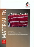 Cover: Gewerkschaften im Visier von Rechten und Rechtsextremisten - Bildungsvereinigung ARBEIT u. LEBEN