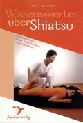 Cover: Wissenswertes &uuml;ber Shiatsu - Kolibri Verlags GmbH
