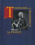 Cover: Telemann und Frankreich - Frankreich und Telemann - Ziethen, Harry