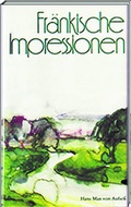Cover: Fr&auml;nkische Impressionen - N&uuml;rnberger Presse