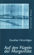 Cover: Auf den Fl&uuml;geln der Morgenr&ouml;te - Ziethen, Harry