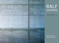 Cover: Ralf Kaspers - Fotografie I-III - Galerie von Braunbehrens