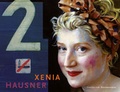 Cover: Xenia Hausner, Two - Galerie von Braunbehrens