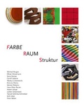 Cover: Farbe, Raum, Struktur - Galerie von Braunbehrens