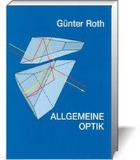 Abbildung von: Allgemeine Optik. Ein Schulbuch und Leitfaden - DOZ-Verlag Optische Fachveröffentlichung