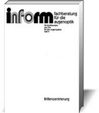 Abbildung von: Brillenzentrierung; Eine Beratungsfibel für den Augenoptiker - DOZ-Verlag Optische Fachveröffentlichung