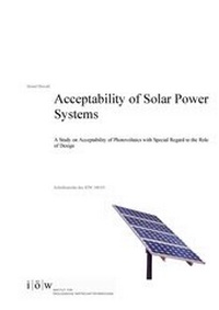 Enlarge image Cover: Acceptability of Solar Power Systems - Institut für ökologische Wirtschaftsforschung Berlin