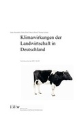 Cover: Klimawirkungen der Landwirtschaft in Deutschland - Institut f&uuml;r &ouml;kologische Wirtschaftsforschung Berlin