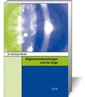 Cover: Allgemeinerkrankungen und das Auge - DOZ-Verlag Optische Fachver&ouml;ffentlichung