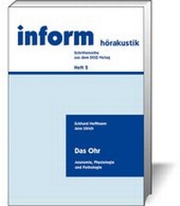 Abbildung von: Das Ohr: Anatomie, Physiologie und Pathologie - DOZ-Verlag Optische Fachveröffentlichung