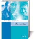 Cover: Altern und Auge - DOZ-Verlag Optische Fachver&ouml;ffentlichung