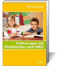 Abbildung von: Erfahrungen mit Kinderbrillen nach MKH - DOZ-Verlag Optische Fachveröffentlichung