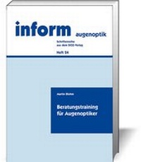 Abbildung von: Beratungstraining für Augenoptiker - DOZ-Verlag Optische Fachveröffentlichung