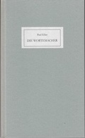 Cover: Die Wortemacher - Matussek, H K
