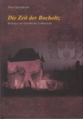 Cover: Die Zeit der Bocholtz - Matussek, H K