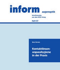 Abbildung von: Kontaktlinsen-Anpasshygiene in der Praxis - DOZ-Verlag Optische Fachveröffentlichung